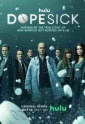 Dopesick: Historia de una adicción