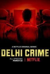 Dónde ver Delhi Crime