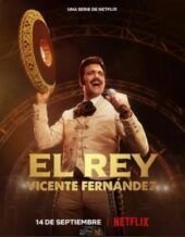 Dónde ver El Rey: Vicente Fernández