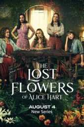 Dónde ver Las flores perdidas de Alice Hart