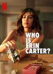 Dónde ver ¿Quién es Erin Carter?